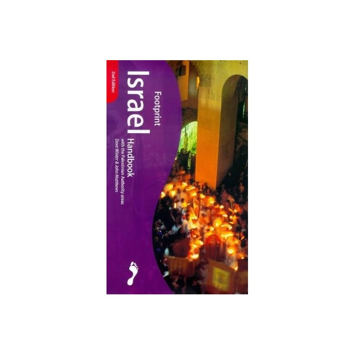 Israel Handbook. The Travel Guide (Footprint Handbook)